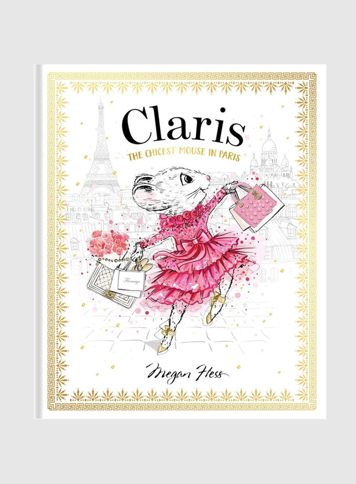 Megan Hess Book Claris: The Chicest Mouse Hardback Book - Trotters Childrenswear