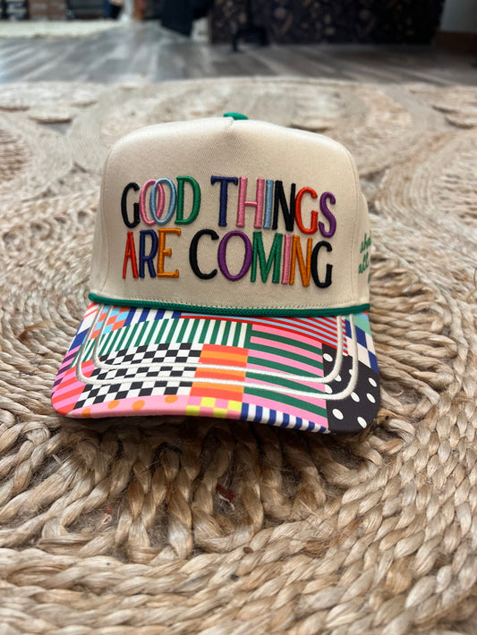 Good Things Are Coming Hat