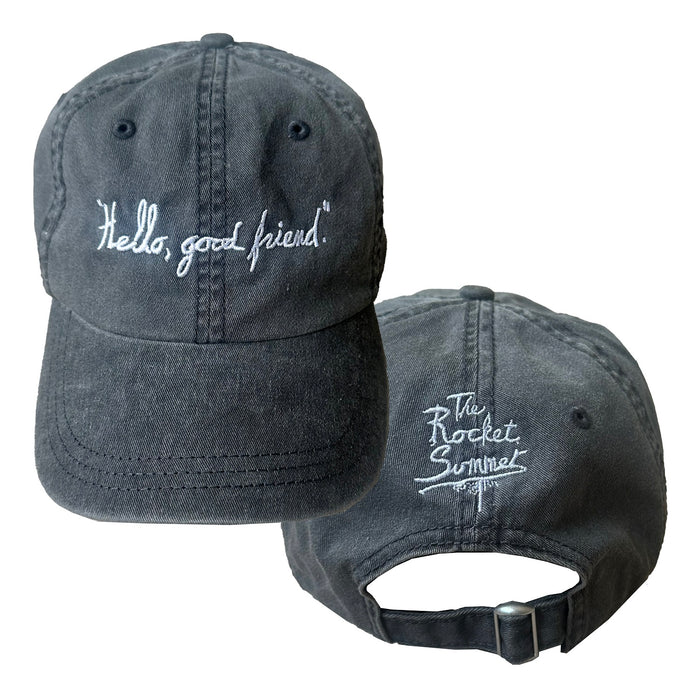 the rocket summer Hello, Good Friend - Pigment-Dyed Black Dad Hat