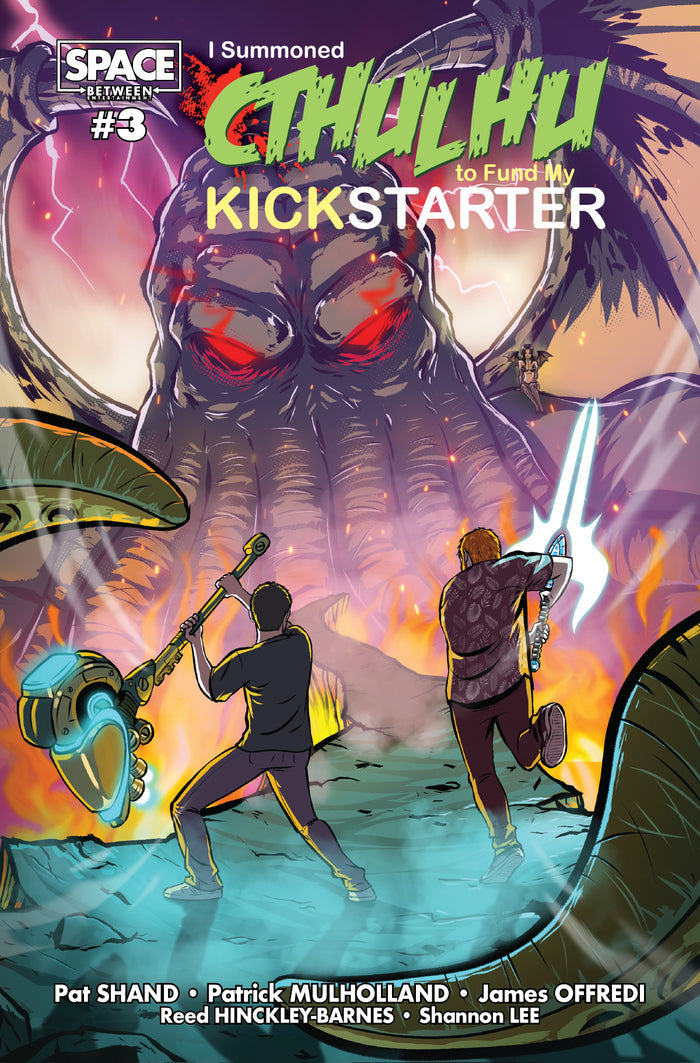 I Summoned Cthulhu to Fund My Kickstarter #3 [Oversized Finale]