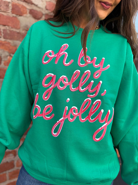 Oh By Golly Sweatshirt