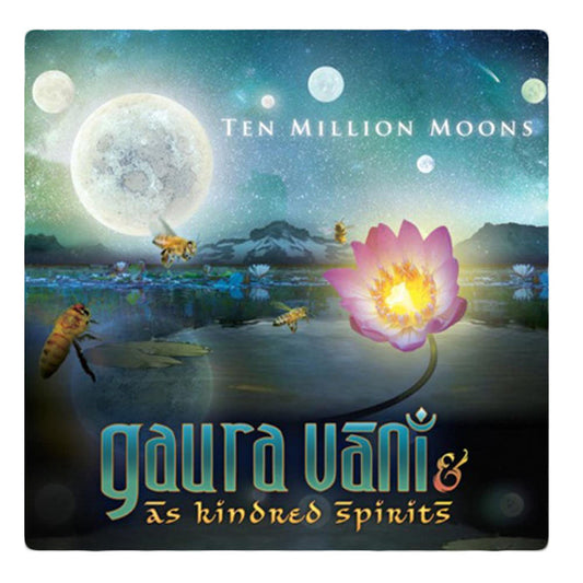 Mantralogy album cover for Ten Million Moons by Gaura Vani & As Kindred Spirits features moons in a night sky, bees, a glowing lotus on water, and distant mountains—reflecting kirtan moods and devotion to Krishna Murari.